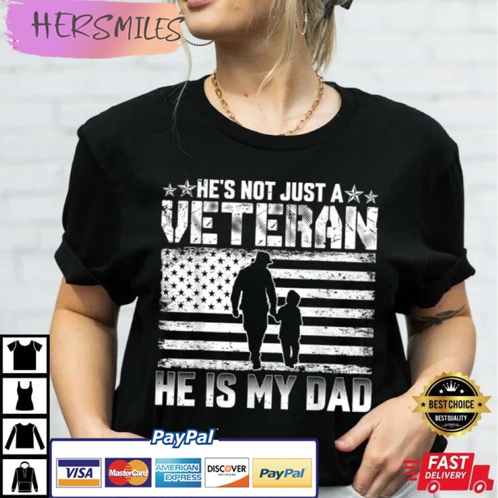 Military Family Veteran Support My Dad US Veteran Patriotic Best T-Shirt