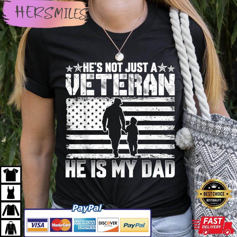 Military Family Veteran Support My Dad US Veteran Patriotic Best T-Shirt