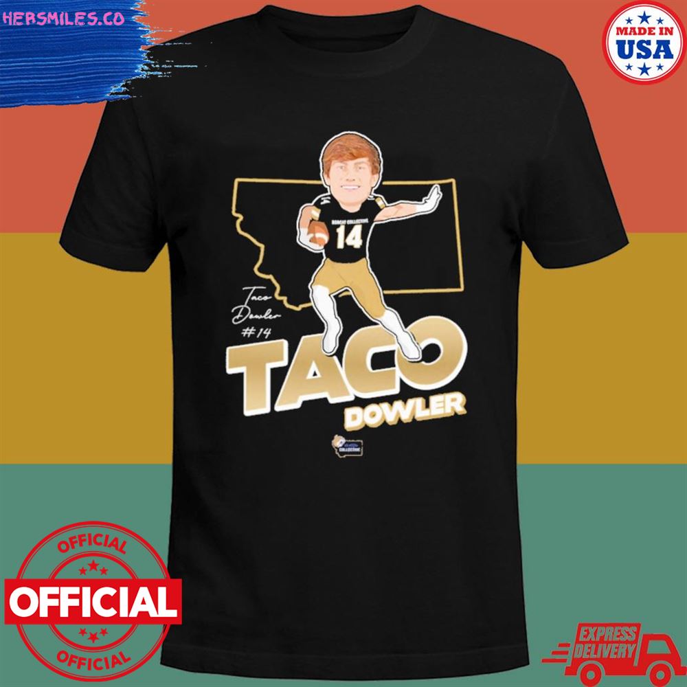 Montana State Bobcats Taco Dowler shirt