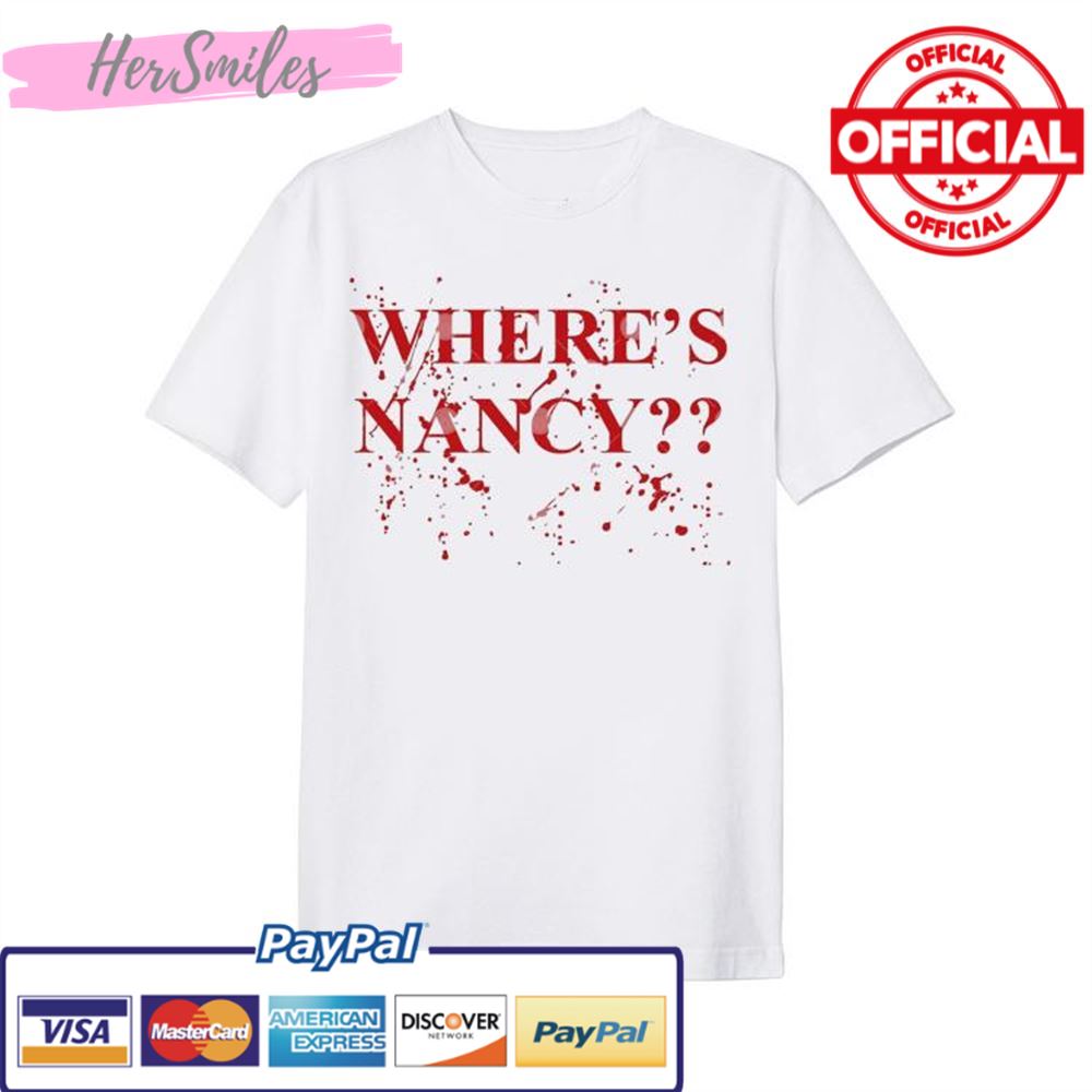 Official Where’s Nancy Shirt