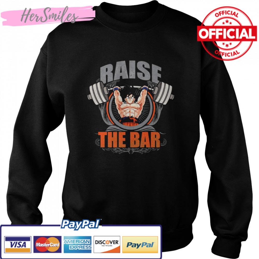 Raise The Bar Goku Spirit Bomb Barbell Dragon Ball shirt Raise The Bar Goku Spirit Bomb Barbell Dragon Ball shirt