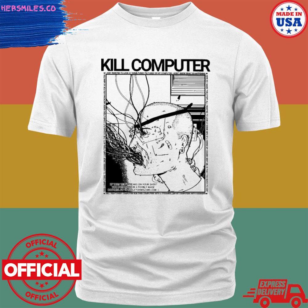 Rory Blank Kill computer T-shirt