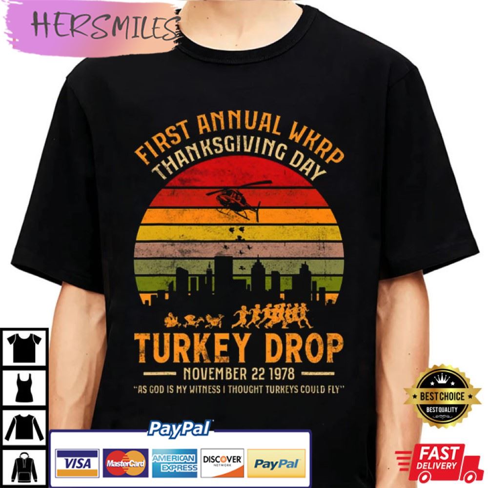 Thanksgiving Party Shirt, Wkrp Thanksgiving Turkey Drop God Best T-Shirt