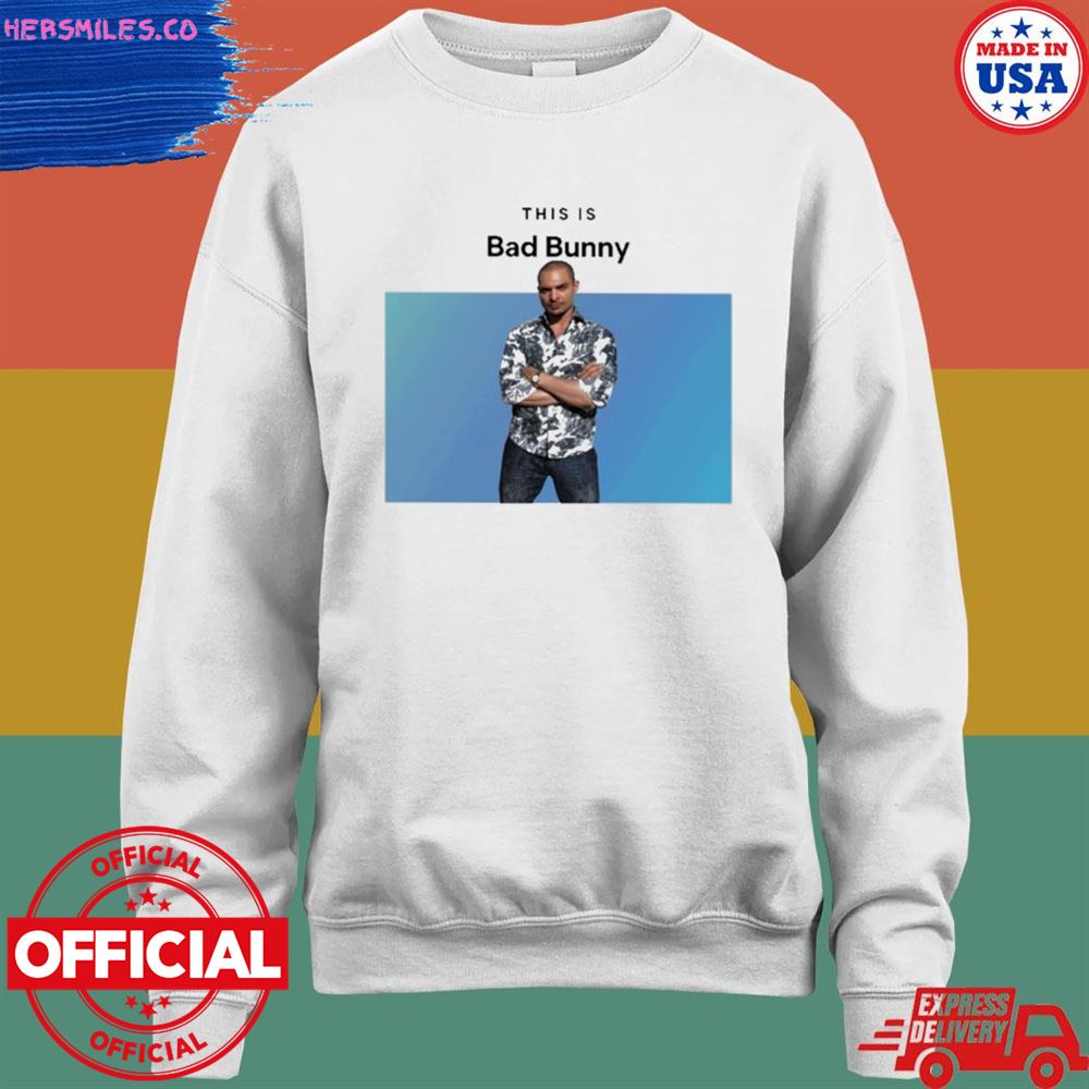 This is Bad Bunny Nacho Varga meme picture funny shirt, hoodie, sweater,  long sleeve and tank top