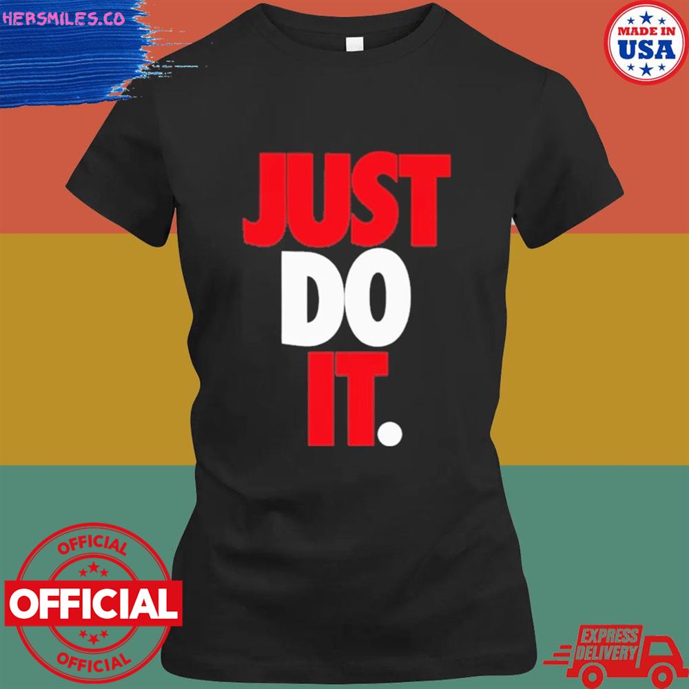 Toosii just do it shirt Toosii just do it shirt