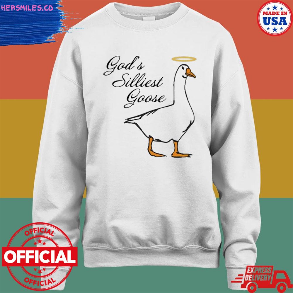 Trashcan Paul god's silliest goose shirt Trashcan Paul god's silliest goose shirt