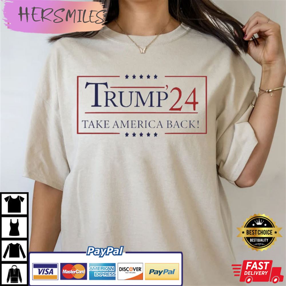 Trump 2024, Take America Back Best T-shirt