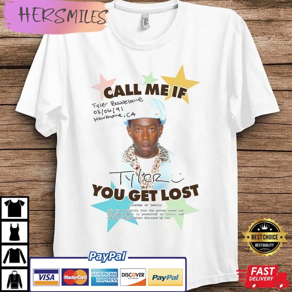 Tyler Call Me If You Get Lost Gift For Fan T-Shirt
