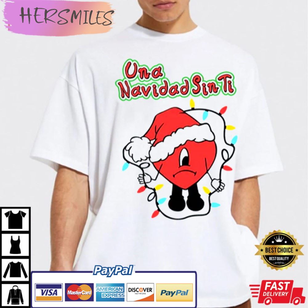 Una Navidad Sin Ti Bad Bunny Christmas Vintage Best T-Shirt