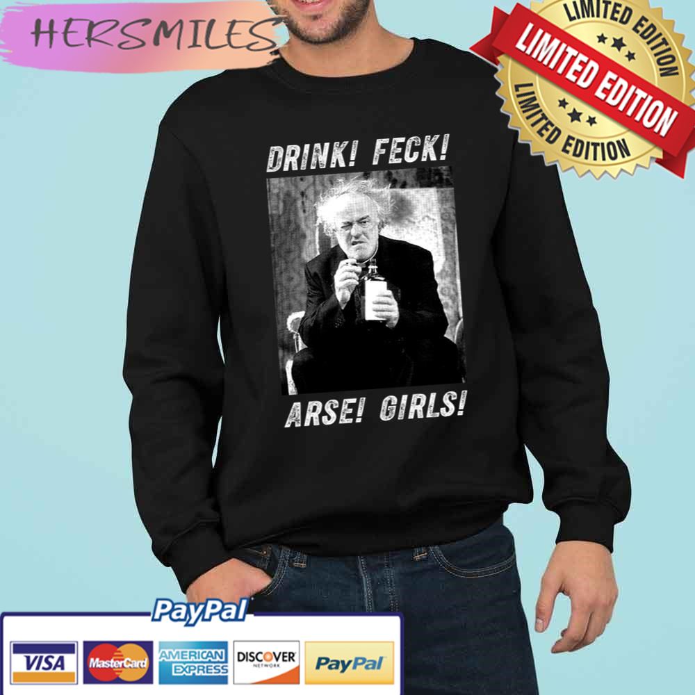 White And Black Father Arts Design Ted Sitcom Drink Feck Arse Girls Trending Unisex  T-shirt