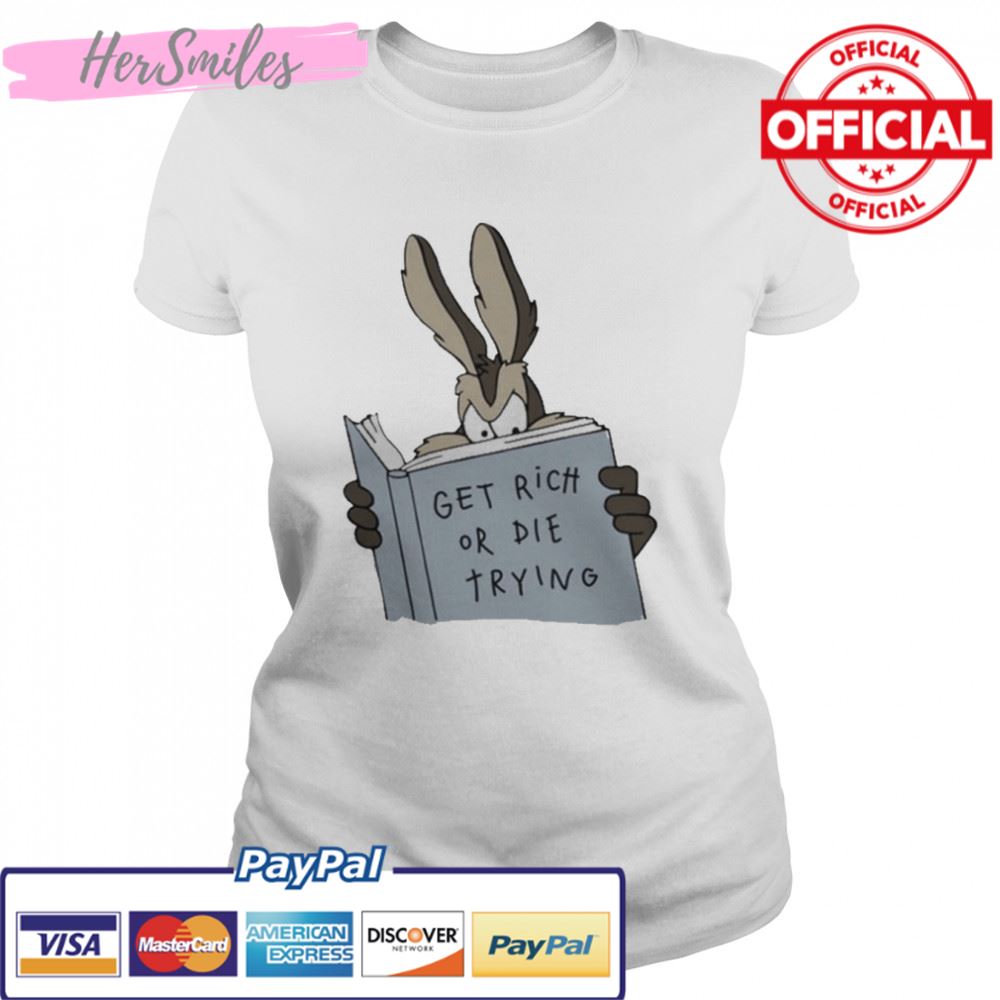 Wiley Get Rich Shirt