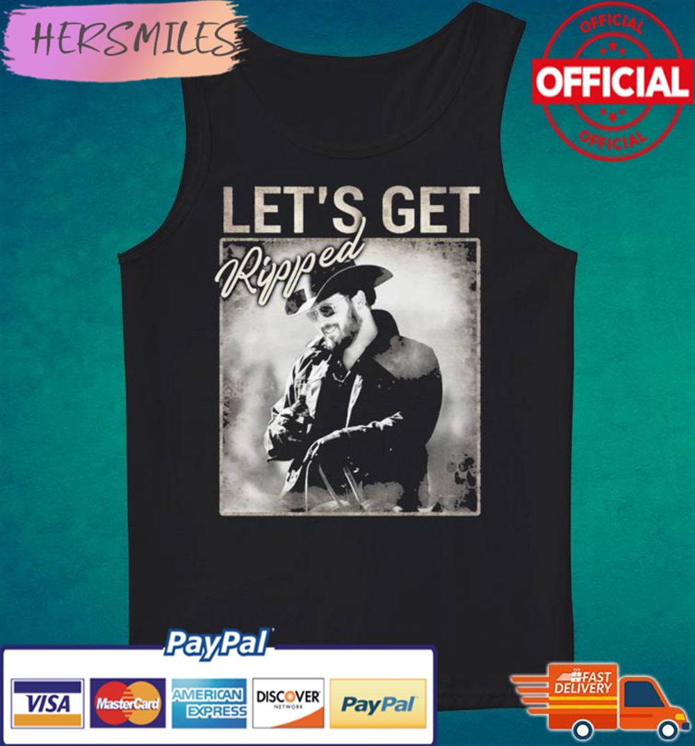 Yellowstone Let's Get Ripped T-shirt Yellowstone Let's Get Ripped T-shirt