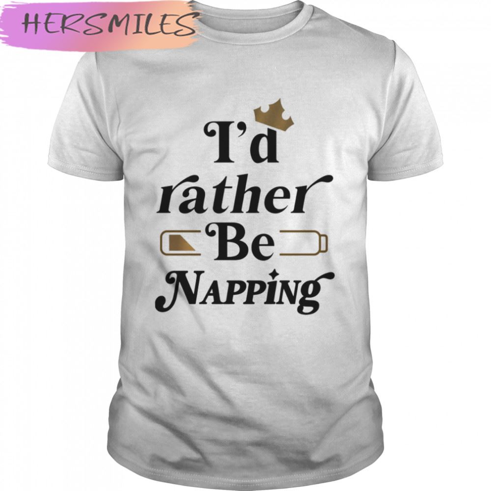 I’d Rather Be Napping Flora Fauna Merryweather T-shirt