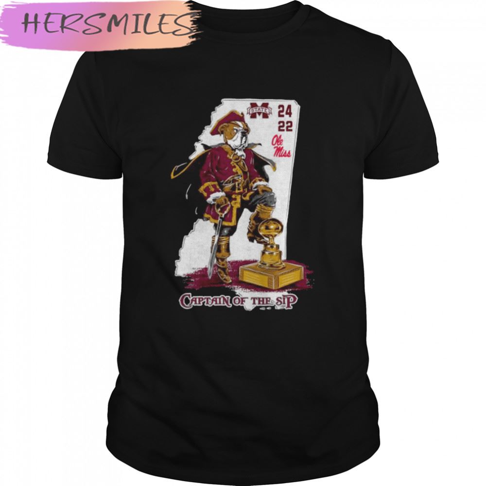 Captain Of The Sip Mississippi State Bulldogs 2022 Egg Bowl Champions T-shirt