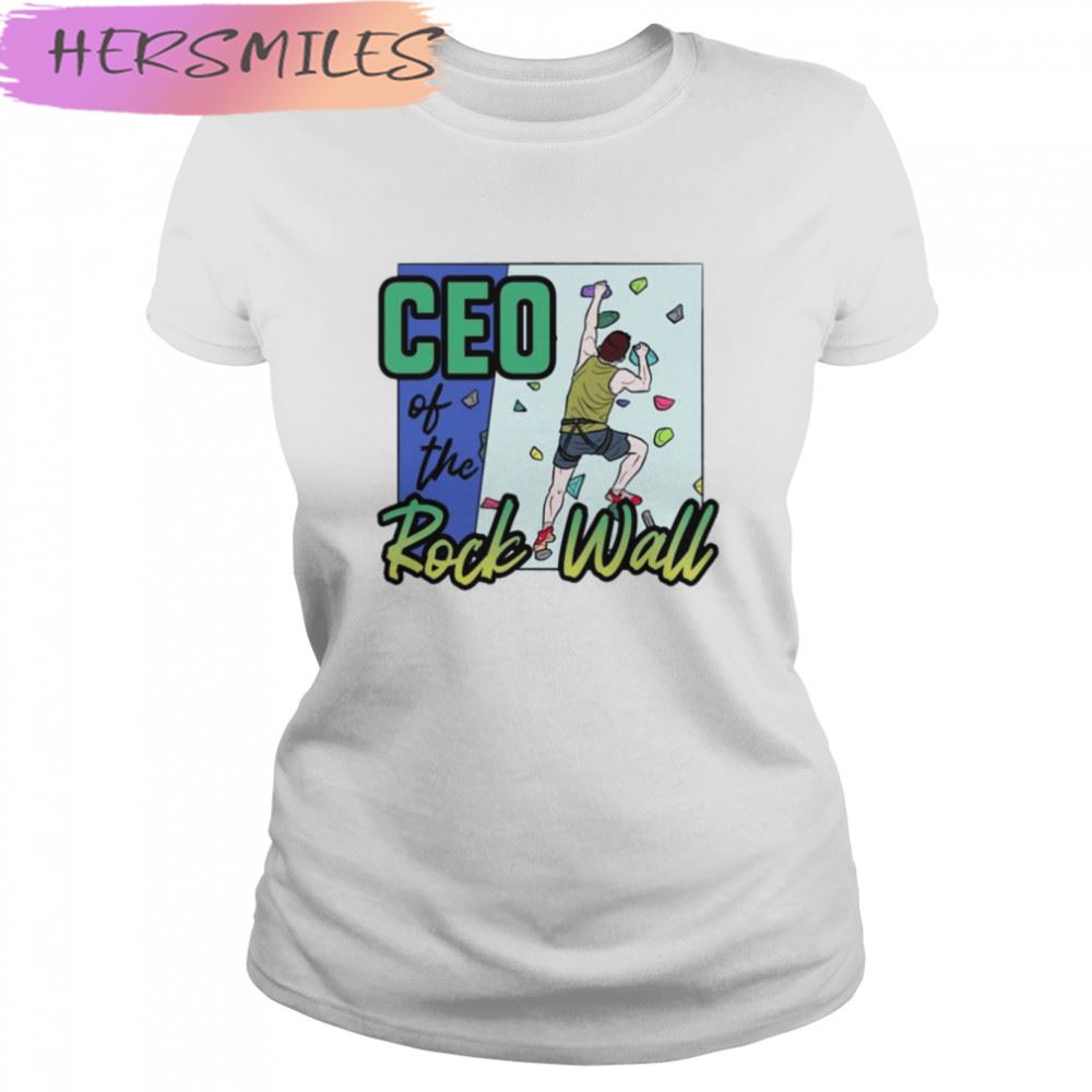 CEO of the Rock Wall 2022 T-shirt