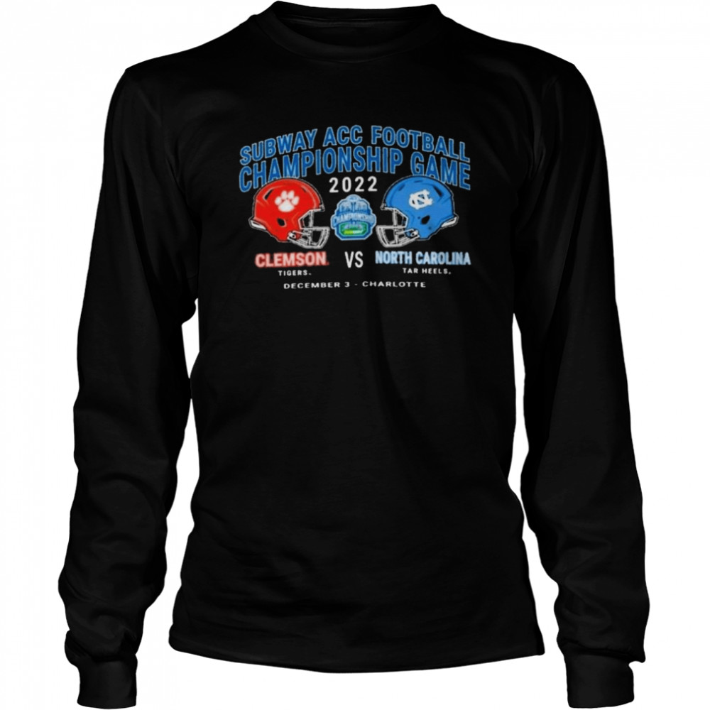 Clemson Tigers Vs North Carolina Tar Heels 2022 Subway Atlantic Coast Conference Football Championship T-shirt Clemson Tigers Vs North Carolina Tar Heels 2022 Subway Atlantic Coast Conference Football Championship T-shirt
