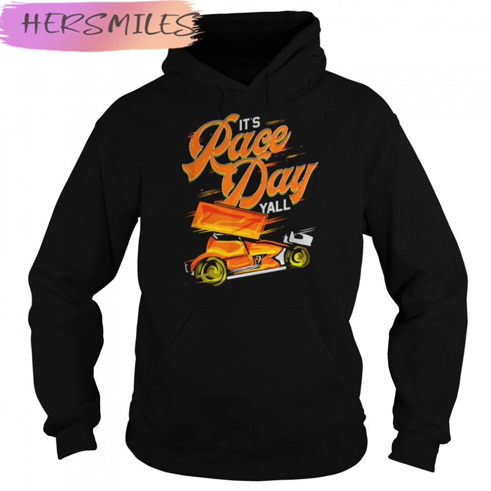 It’s Race Day Yall Sprint Car Dirt Track Racing T-shirt It’s Race Day Yall Sprint Car Dirt Track Racing T-shirt