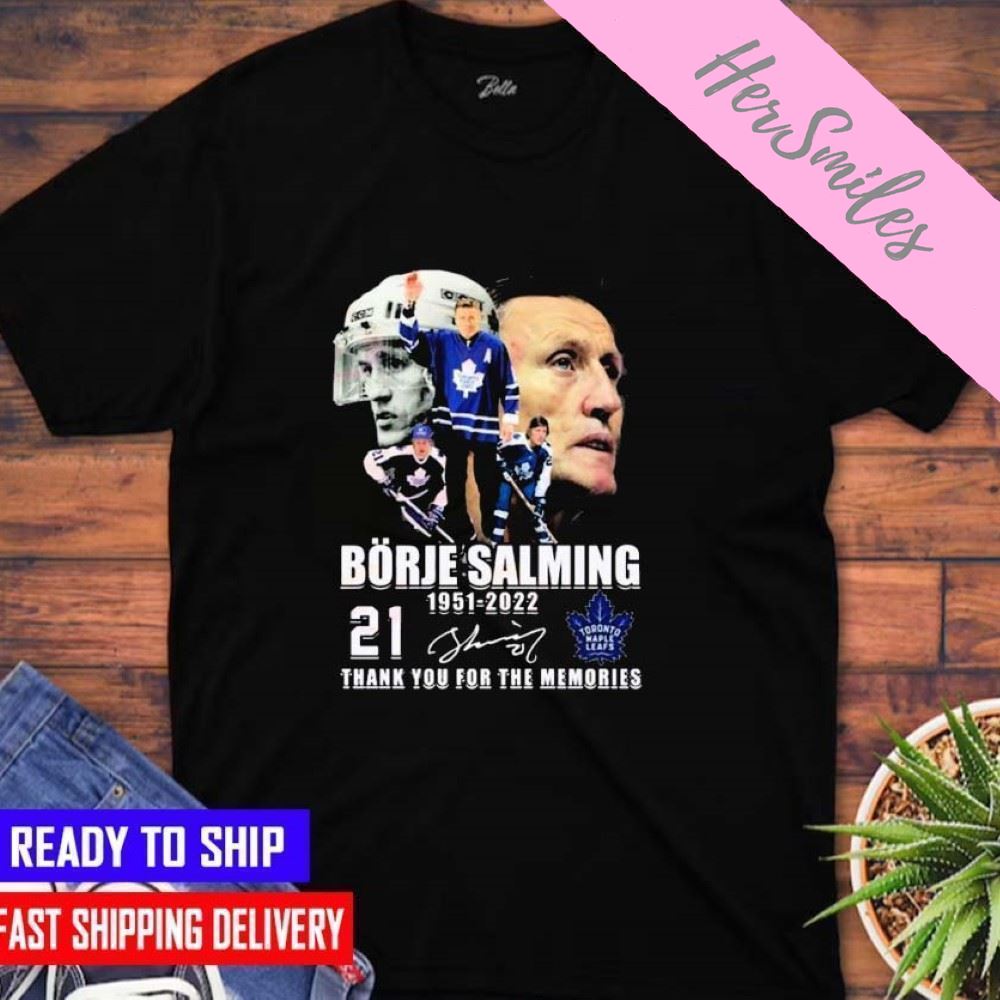 Borje Salming 71 Years Of 1951–2022 Thank You For The Memories  T-shirt