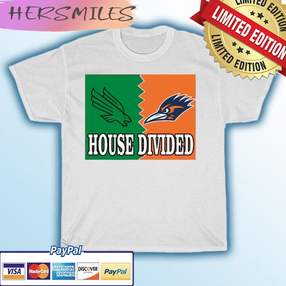 House Divided North Texas Mean Green Vs Utsa Roadrunners T-shirt