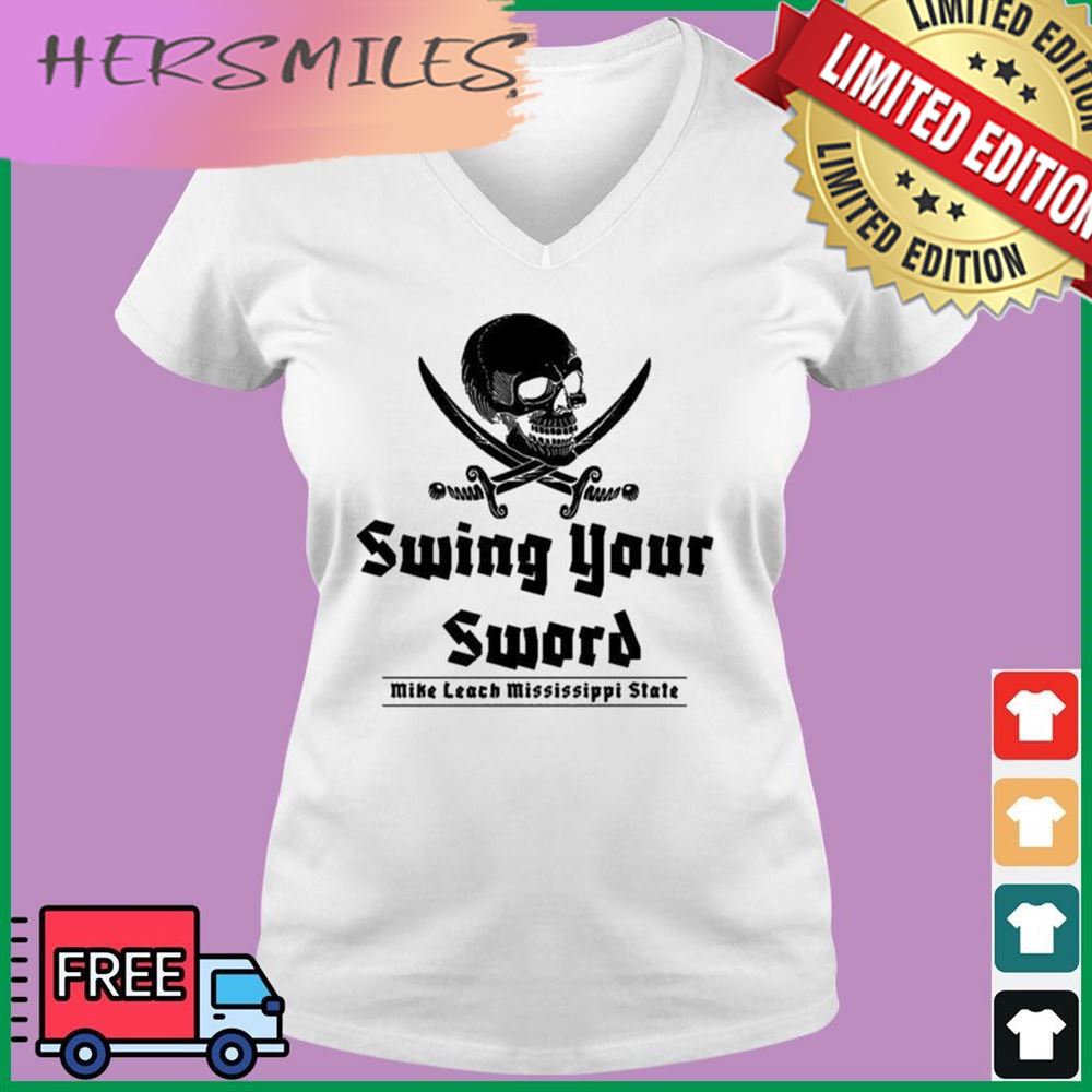 Mike Leach Swing Your Sword Mike Leach Pirate Mississippi State T-shirt