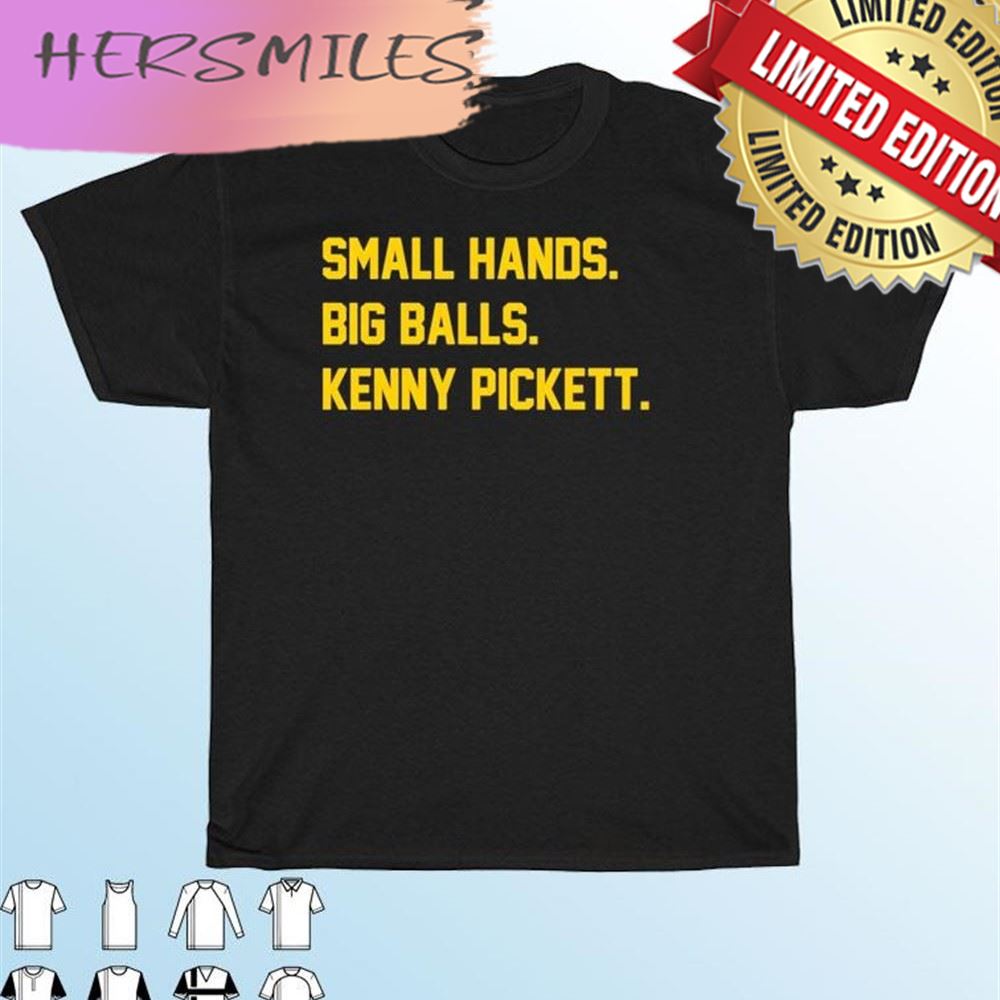 Small Hands Big Balls Kenny Pickett T-shirt