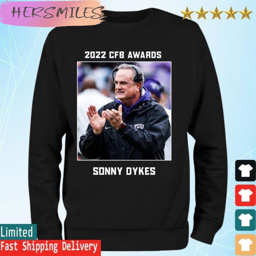 Sonny Dykes  2022 CFB Awards Coach of the year  T-shirt