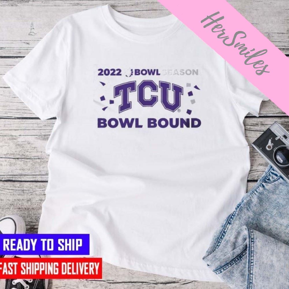 TCU Horned Frogs 2022 Bowl Season Bowl Bound  T-shirt