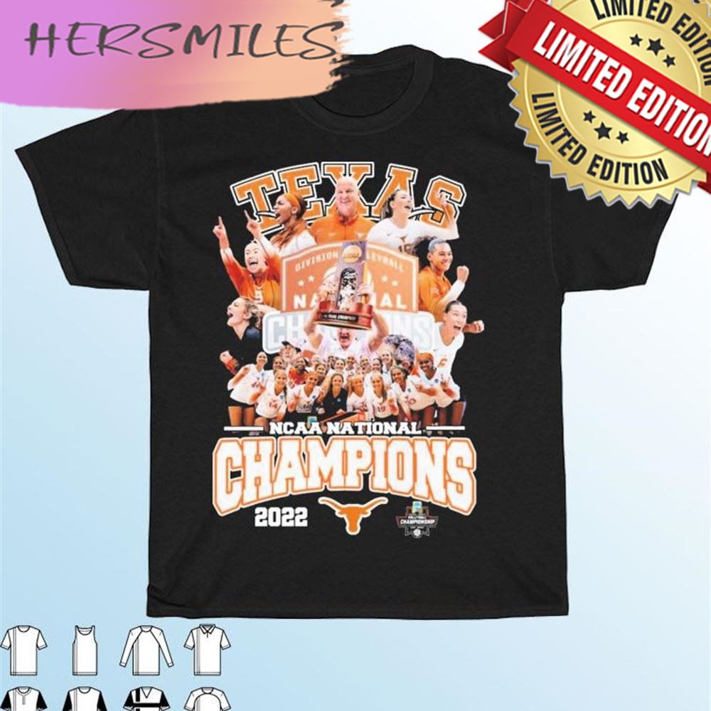 Texas Longhorns Women's Volleyball Team NCAA National Champions 2022 T-shirt