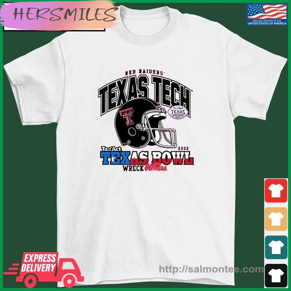 Texas Tech Red Raiders 2022 Taxact Texas Bowl Wreck Ole Miss T-shirt
