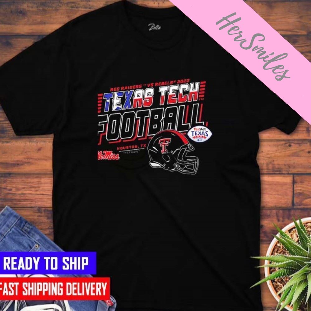 Texas Tech Red Raiders Vs Ole Miss Rebels 2022 TaxAct Texas Bowl  T-shirt