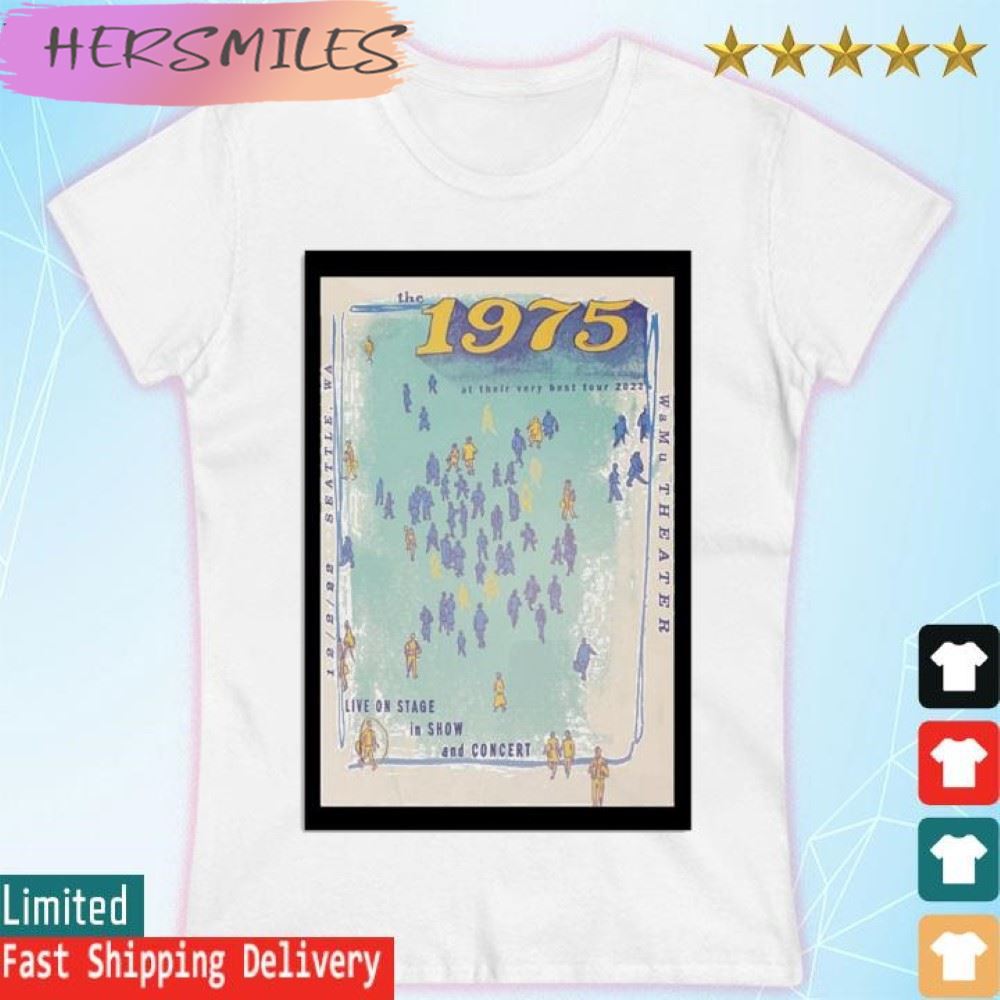 The 1975 2022 Seattle, WA Poster  T-shirt