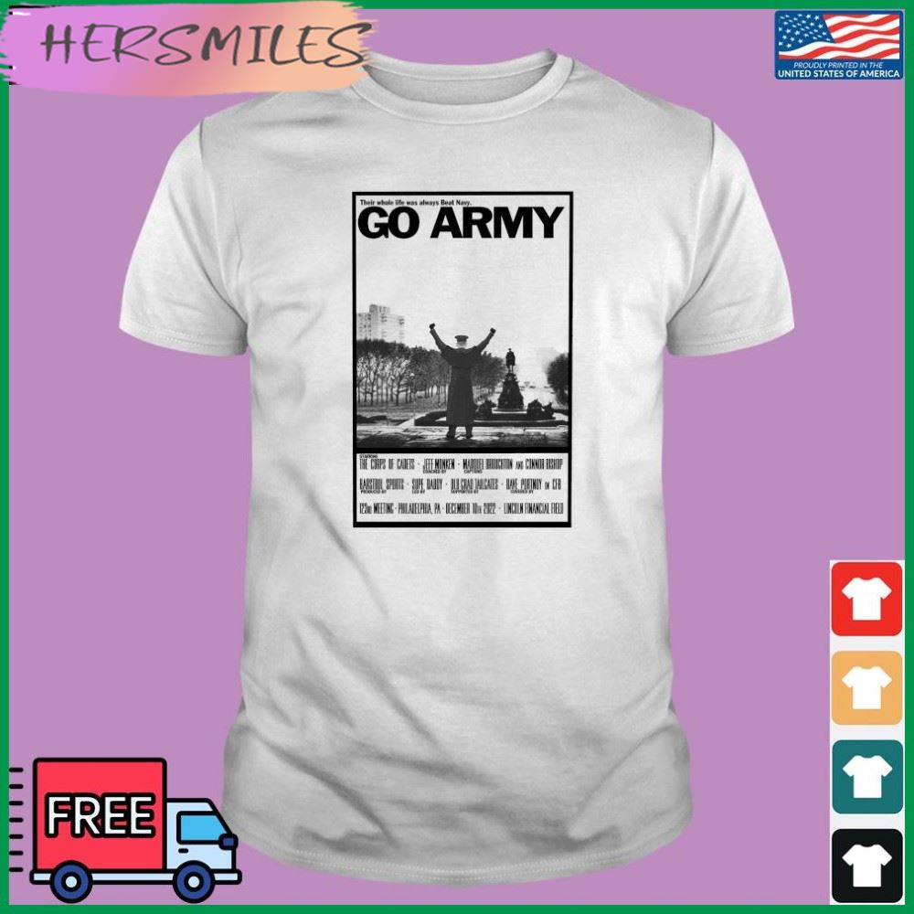 Their Whole Life Go Army T-shirt