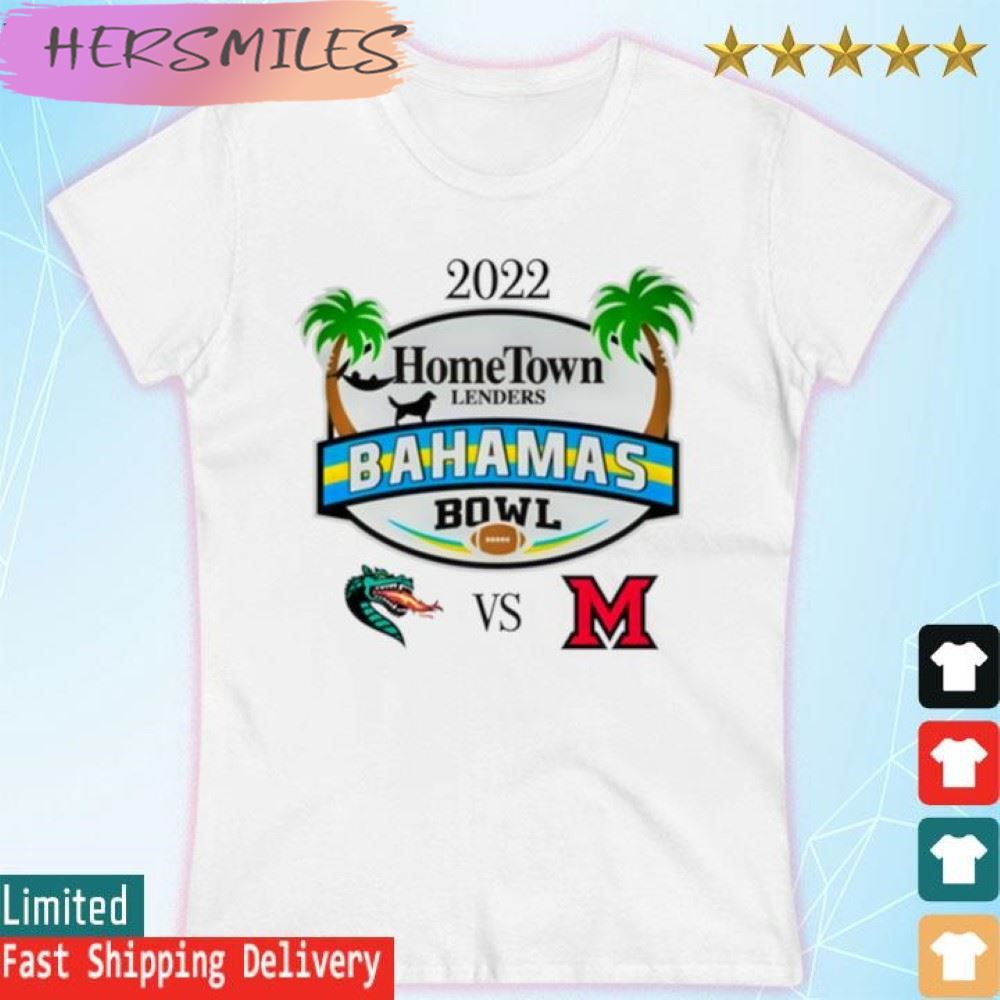 Uab Vs Miami 2022 Hometown Lenders Bahamas Bowl Matchup  T-shirt