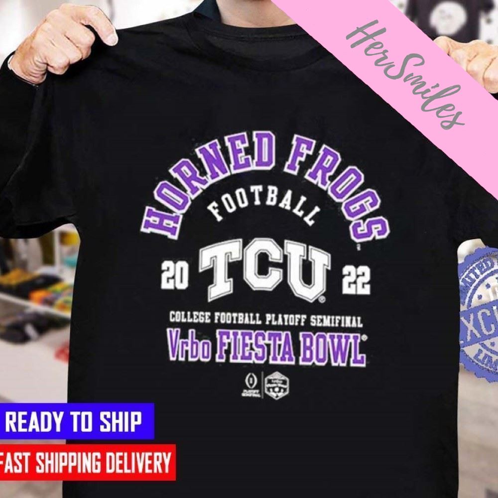 University Of TCU Football 2022 CFP Semifinal Vrbo Fiesta Bowl Bound  T-shirt