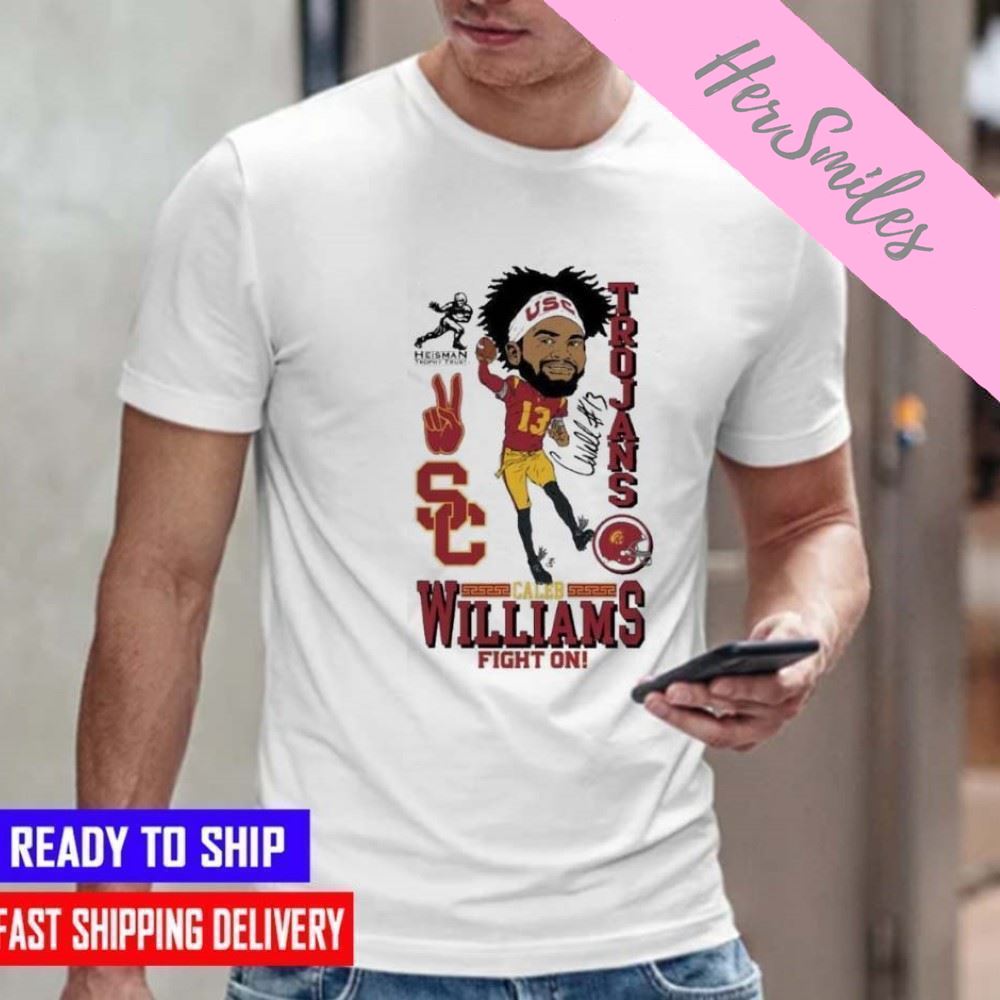 USC Trojans Caleb Williams 2022 Heisman Trophy Winner Fight On   T-shirt