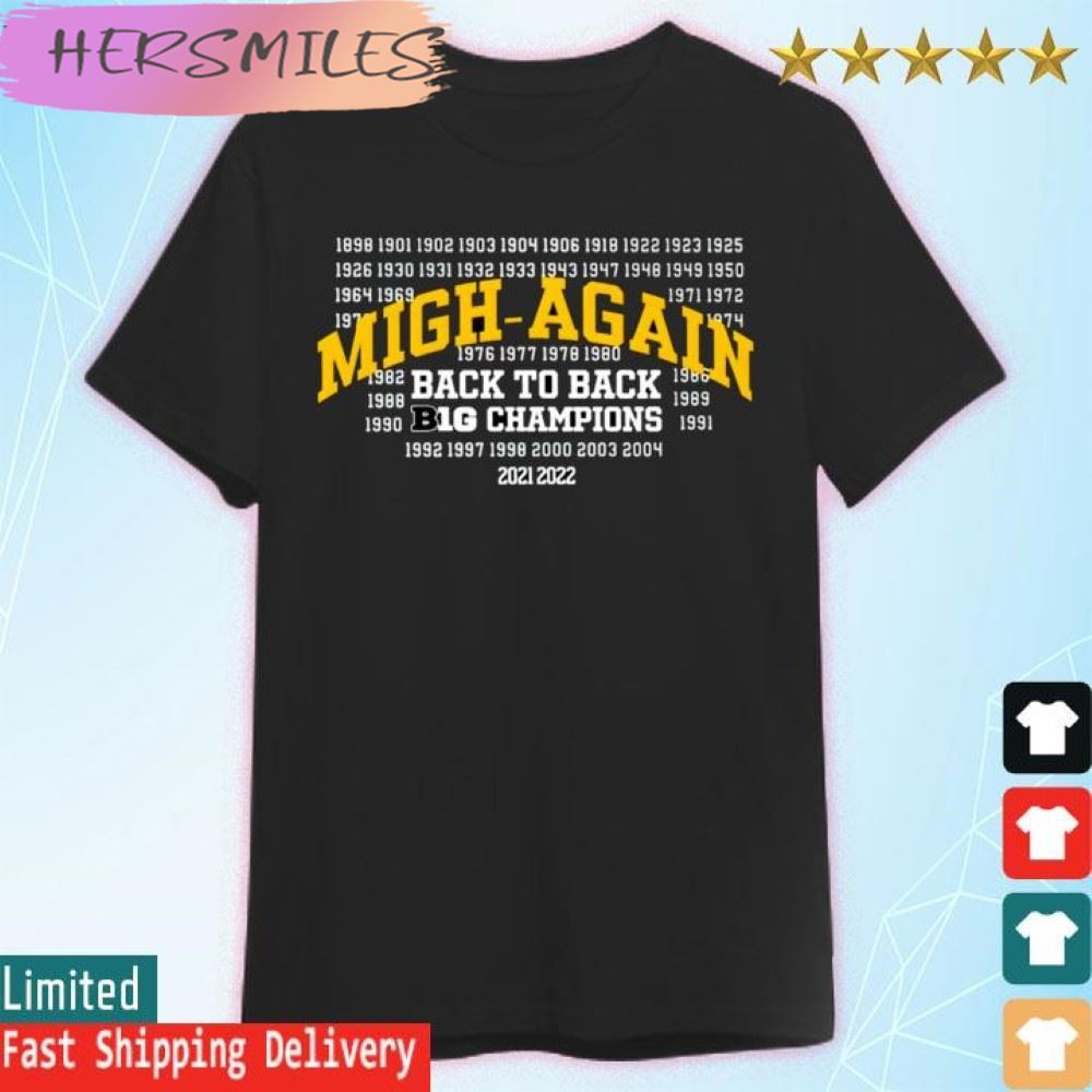 Valiant University of Michigan Football Mich-Again Back-To-Back Big Ten Champions  T-shirt