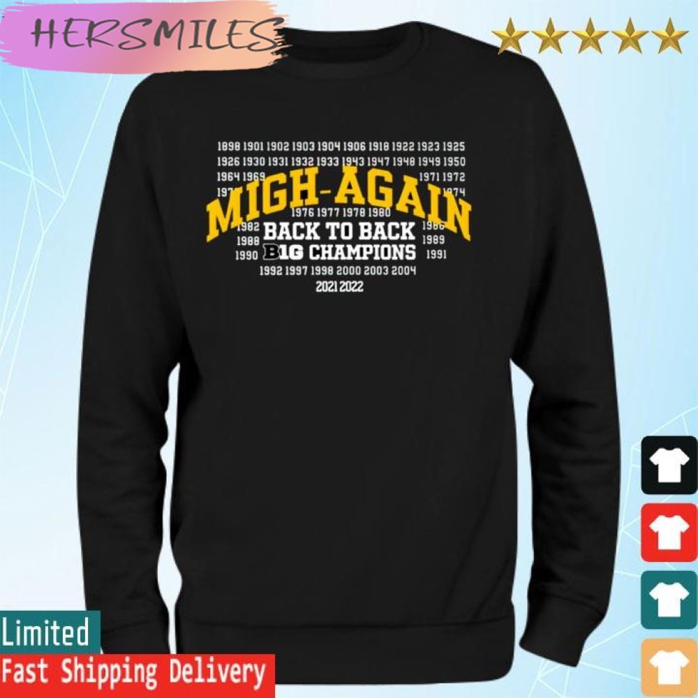 Valiant University of Michigan Football Mich-Again Back-To-Back Big Ten Champions T-shirt Valiant University of Michigan Football Mich-Again Back-To-Back Big Ten Champions T-shirt