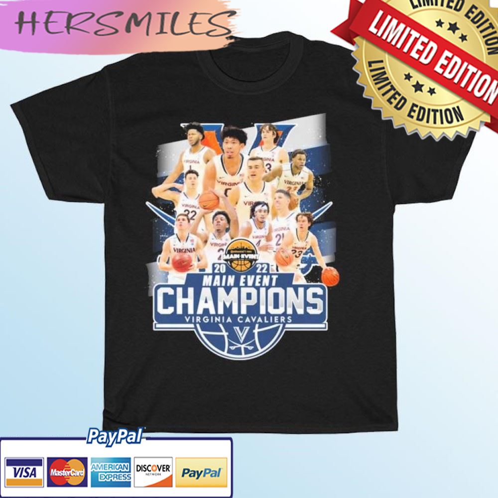 Virginia Cavaliers 2022 Main Event Champions T-shirt