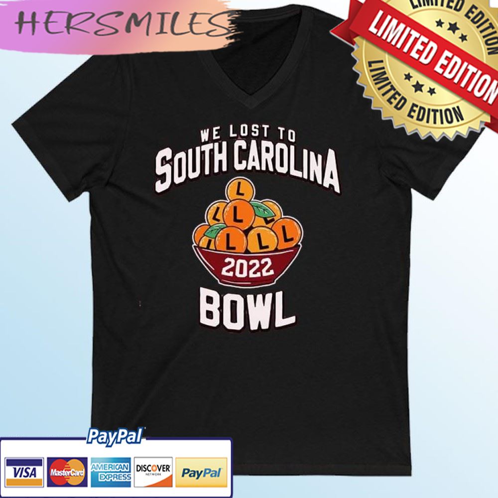We Lost To South Carolina Bowl 2022 T-shirt