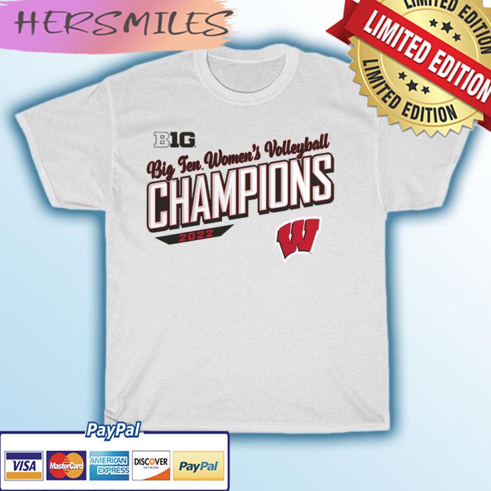 Wisconsin Badgers 2022 Big 10 Women’s Volleyball Regular Season Champions T-shirt