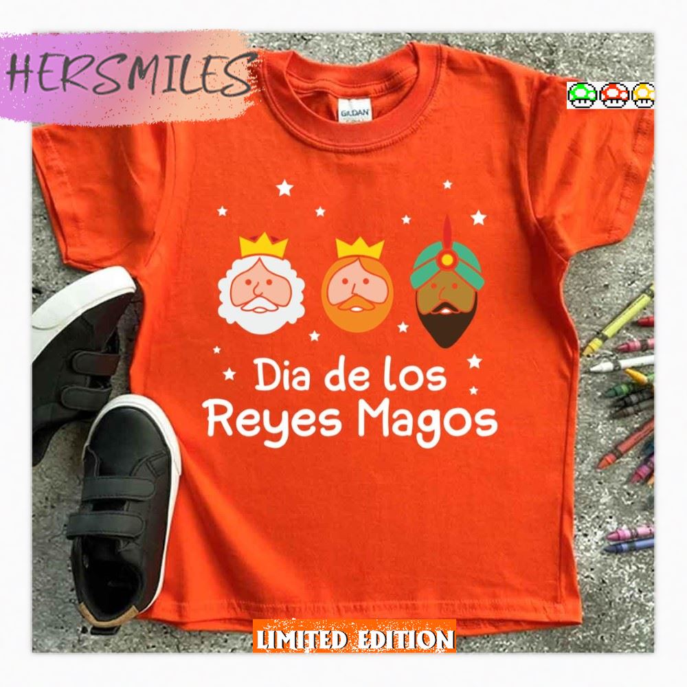 Dia De Los Reyes Magos Epiphany Day Shirt Dia De Los Reyes Magos Epiphany Day Shirt