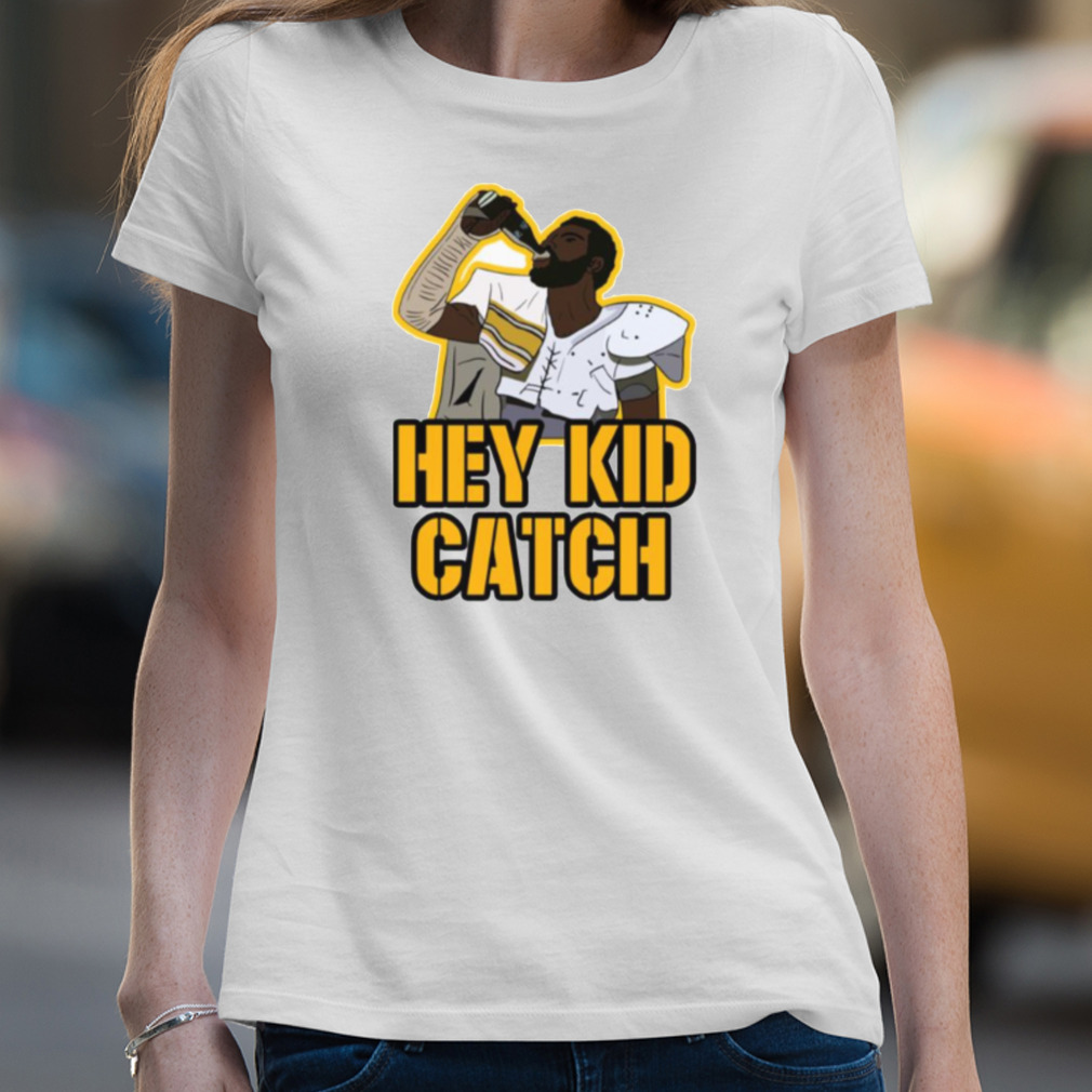 Hey Kid Catch Pittsburgh Penguins Shirt