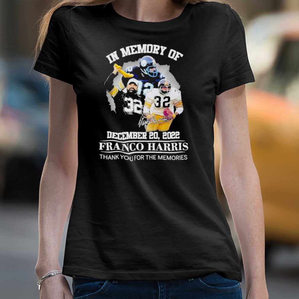 In Memory Franco Harris Steelers 1950 2022 Thank You For The Memories Signature Shirt