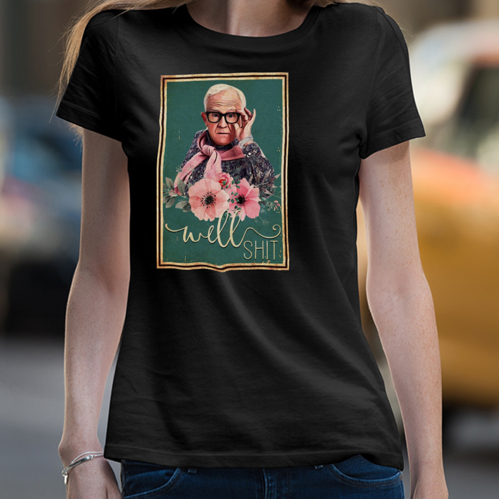 Leslie Jordan Well Shit Meme Vintage Shirt Leslie Jordan Well Shit Meme Vintage Shirt