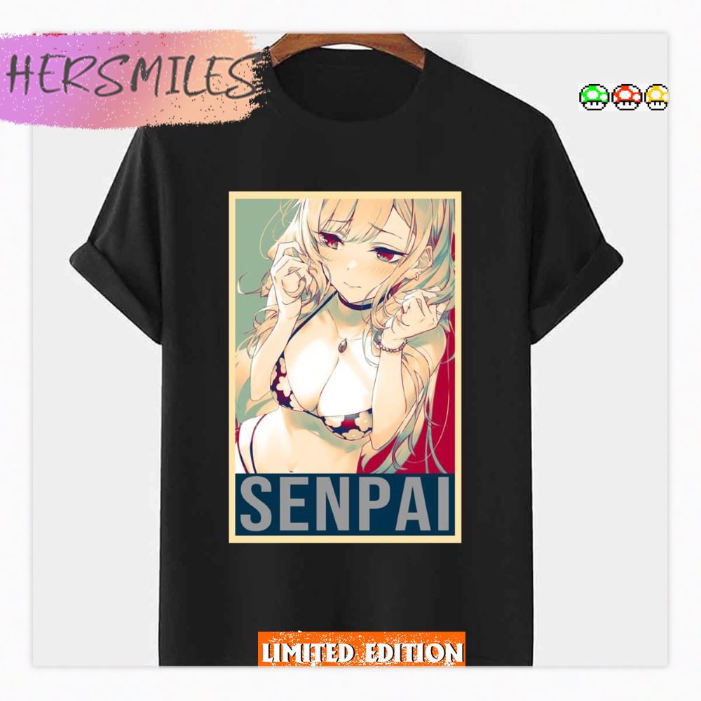 Senpai Sexy Marin My Dress Up Darling Hope Art T-shirt