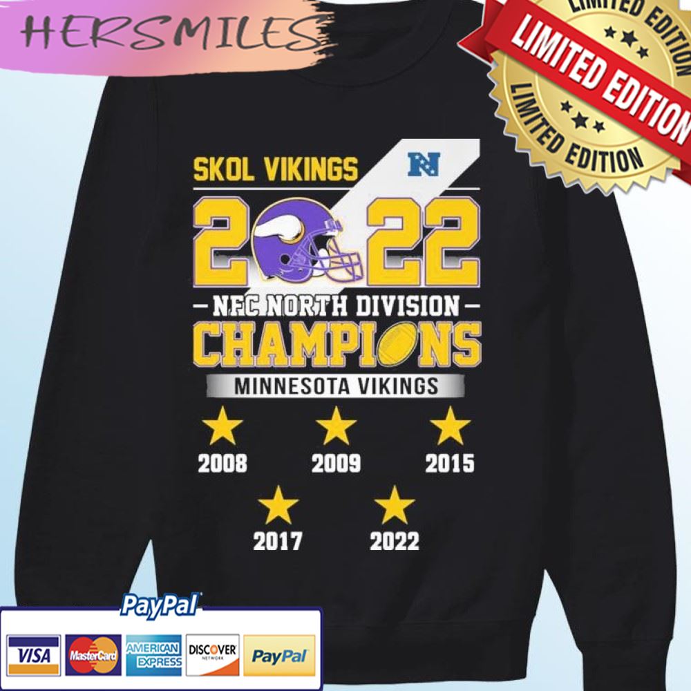 Minnesota Vikings Skol Vikings 2022 NFC North Division Champions 2008-2022  sweatshirt, hoodie, sweater, long sleeve and tank top