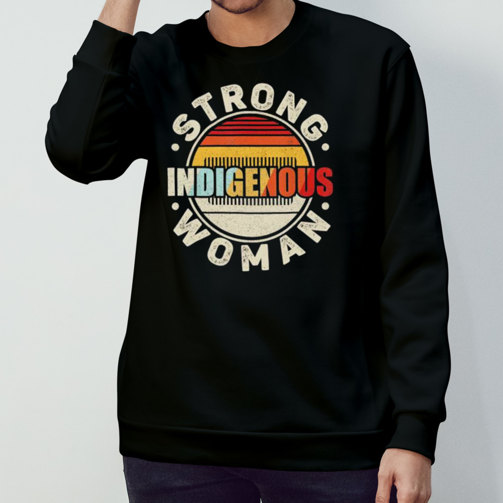 Strong Indigenous Woman Vintage Retro Shirt
