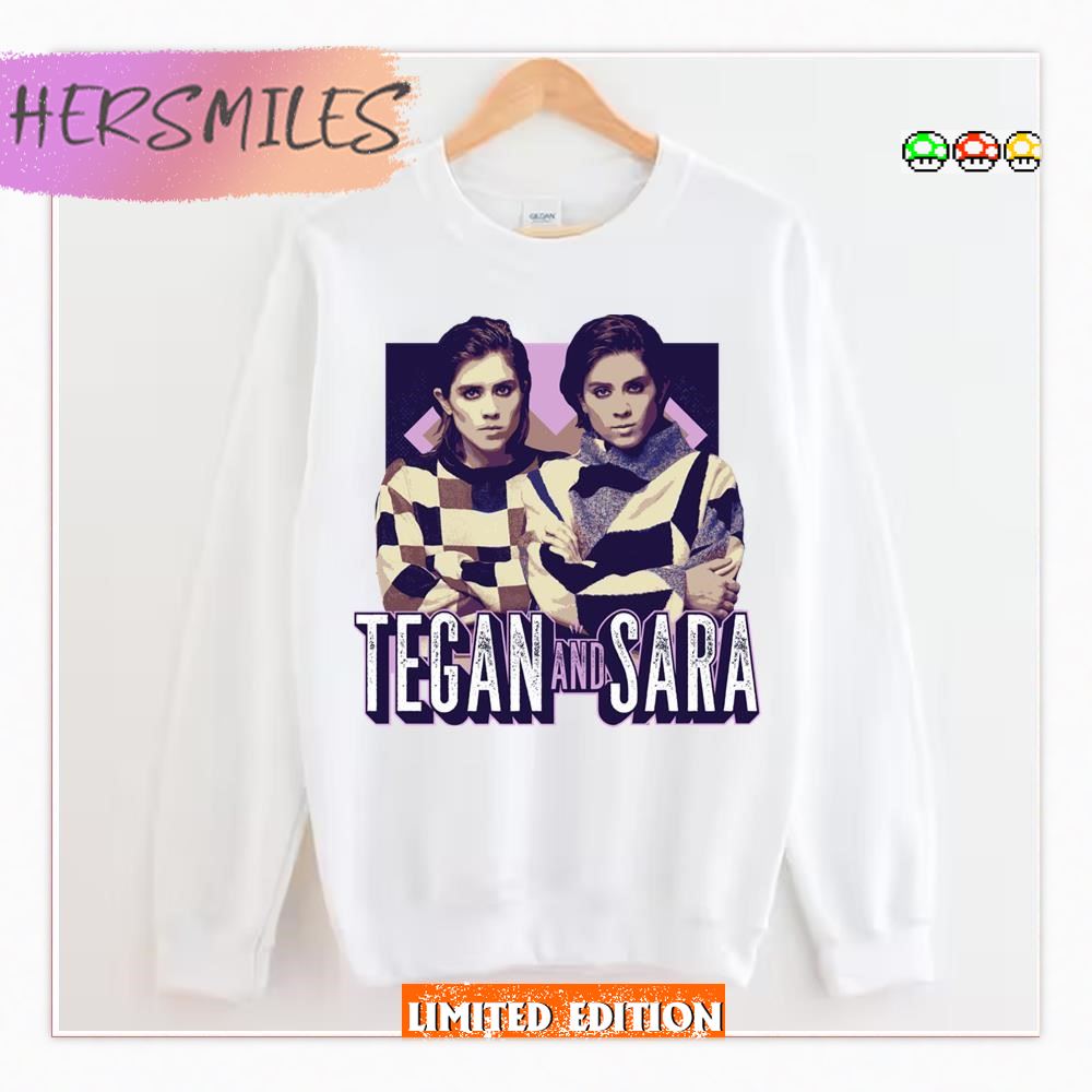 Tegan And Sara  Shirt
