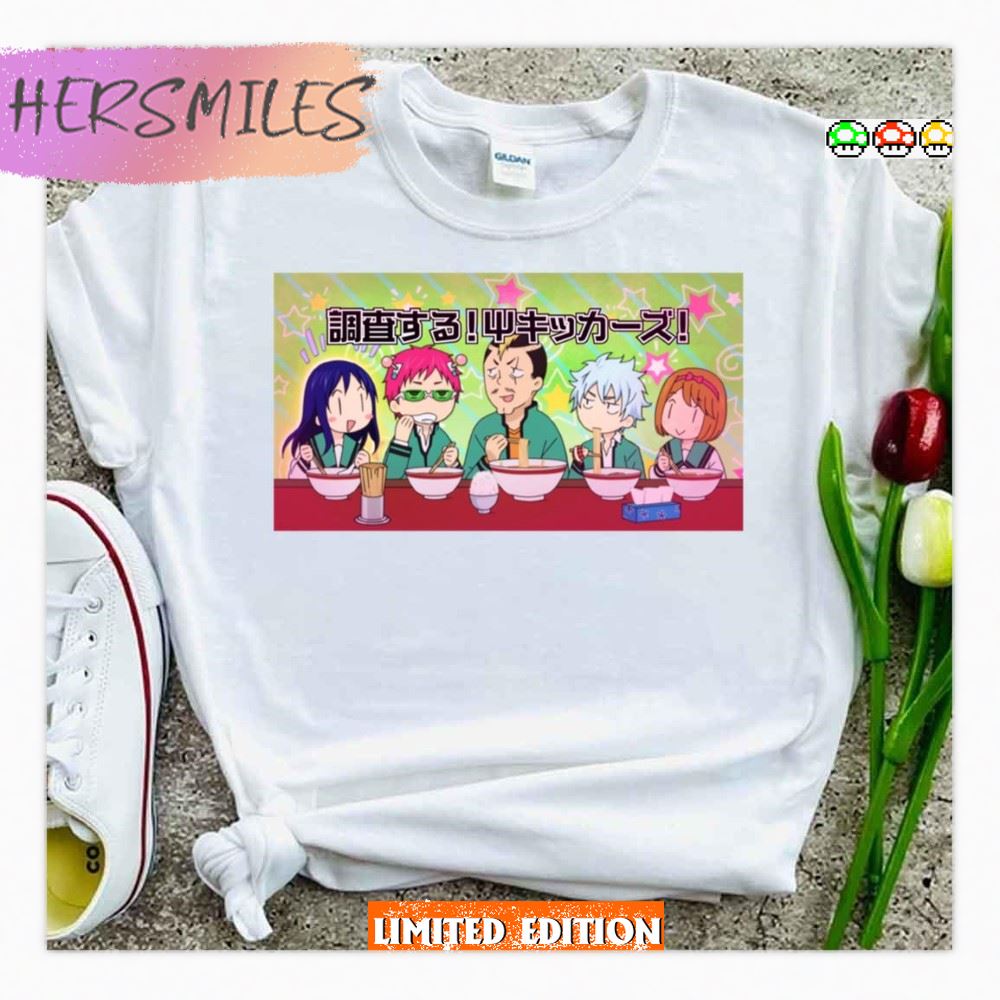 The Lads Eatin Ramen The Disastrous Life Of Saiki K T-shirt - Hersmiles