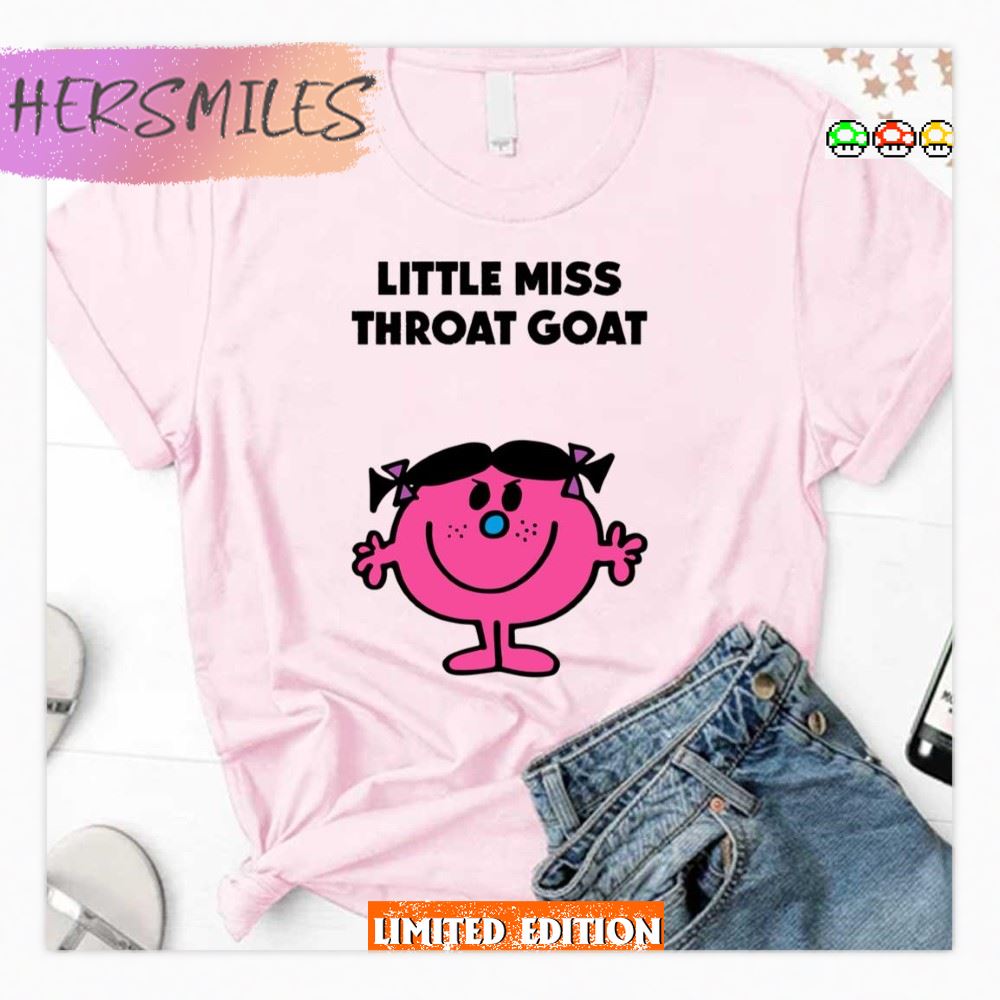 Throat Goat Little Miss  T-shirt